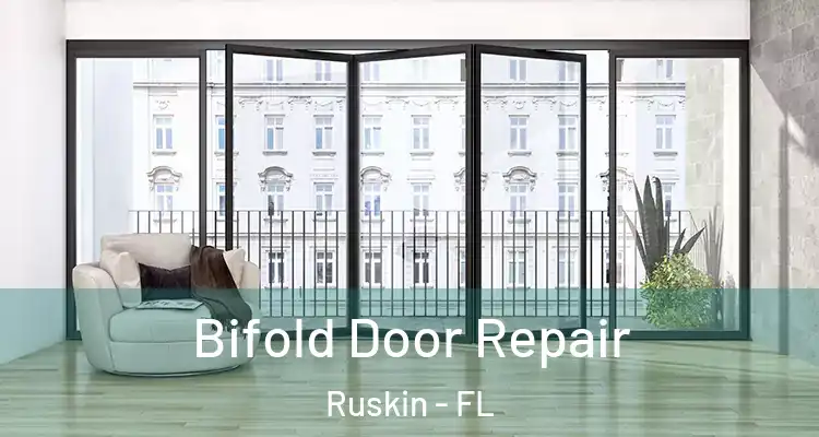 Bifold Door Repair Ruskin - FL