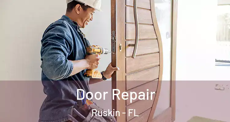 Door Repair Ruskin - FL