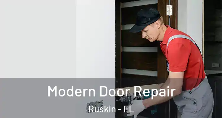Modern Door Repair Ruskin - FL