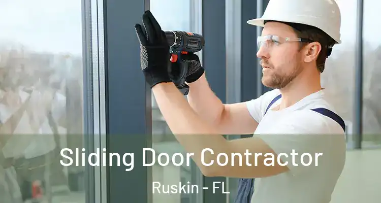Sliding Door Contractor Ruskin - FL