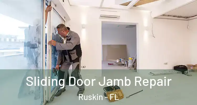 Sliding Door Jamb Repair Ruskin - FL