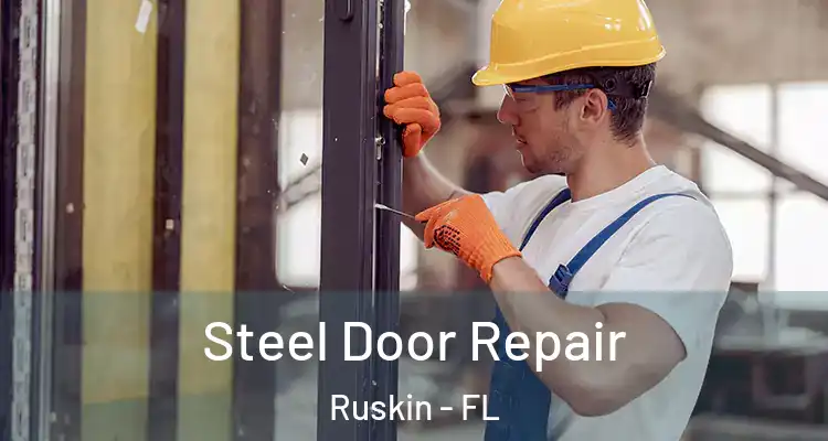 Steel Door Repair Ruskin - FL